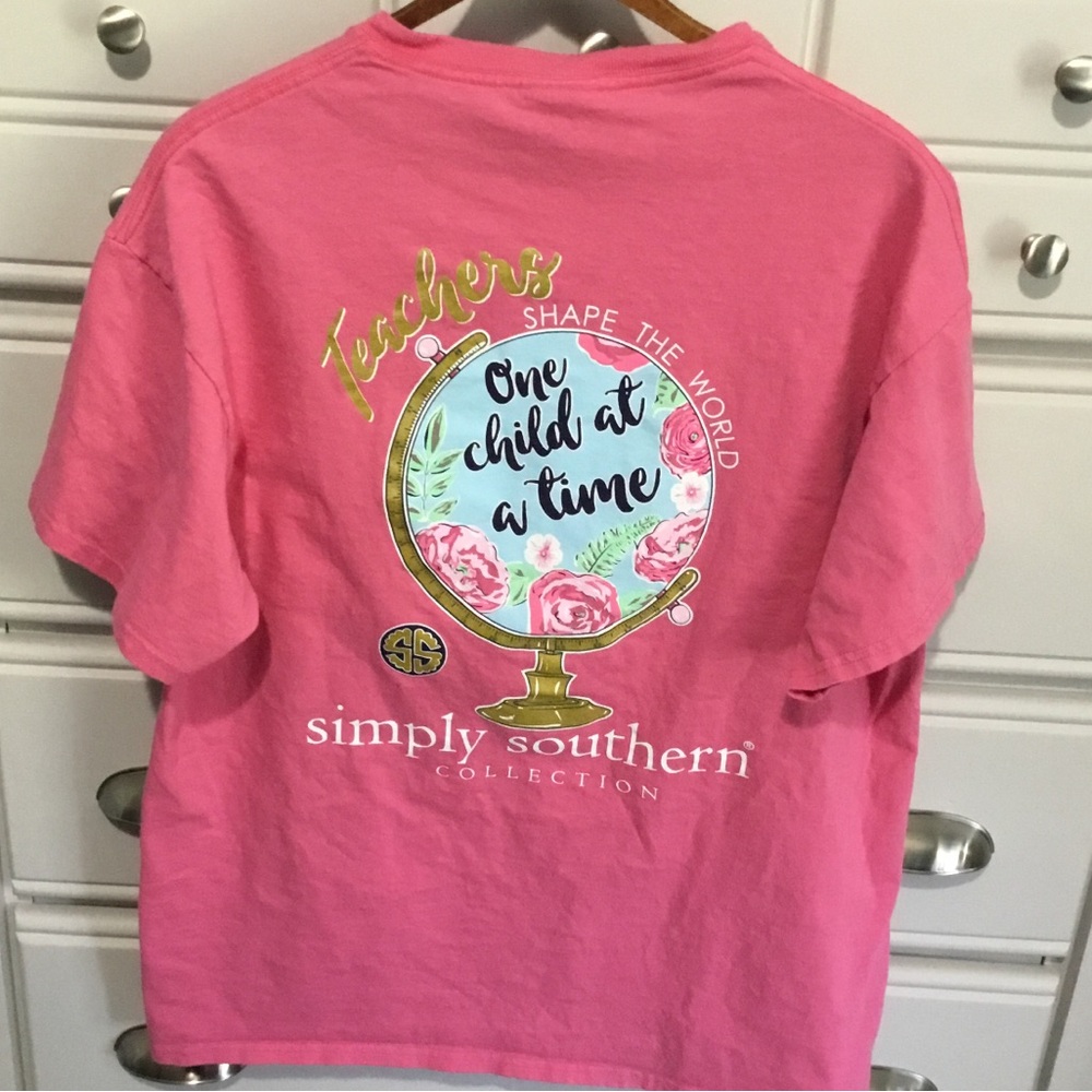 Simply Southern Collection “Teachers shape the world one child at a time…
